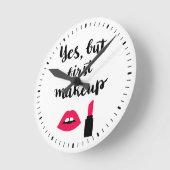 Yesが最初のメイクアップ |かわいいフレーズ ラウンド壁時計 (傾斜)