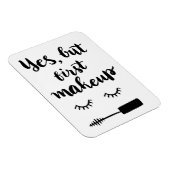 Yesが最初のメイクアップ マグネット (右側)