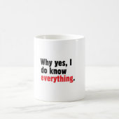 yesが、私すべてをマグなぜ知っているか コーヒーマグカップ (中央)