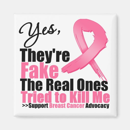 YESそれらはです偽造品….私の実質の物は私を殺すことを試みました マグネット (正面)