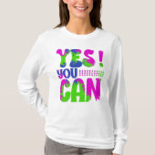 Yesできるよやる気を起こさせる。 Tシャツ (正面)