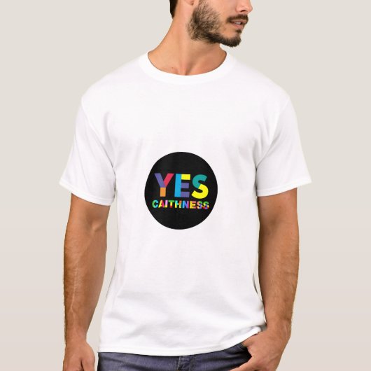 YesのCaithnessの数々のな色 Tシャツ (正面)