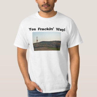 YesのFrackinの方法! Tシャツ