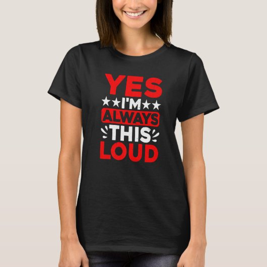 Yesは常にこの騒々しいプレミアム Tシャツ (正面)