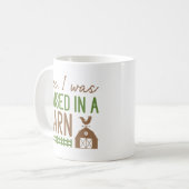 Yesは納屋で育った コーヒーマグカップ (正面左)