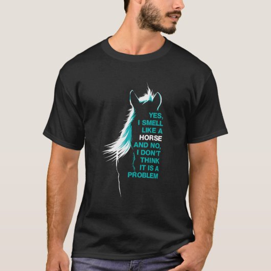 Yesは馬の匂いがする Tシャツ (正面)