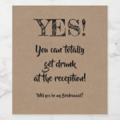 Yesを取得飲すおもしろいる – Bridesmaid Proposal ワインラベル (シングルラベル)