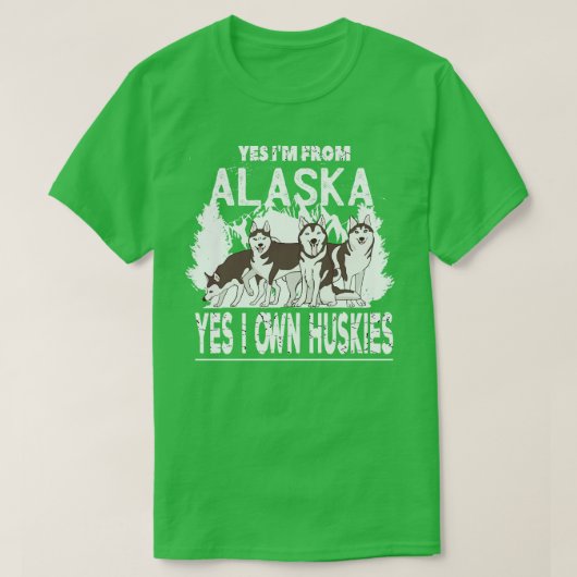 YesイムfromアラスカYes私はHuskiesを持っているThhir Tシャツ (デザイン正面)