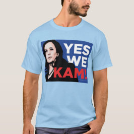 Yesカム！Kamala Harris for President Tシャツ