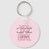 Yesガールユーアビューティフルやる気を起こさせるガールプリント キーホルダー (正面)