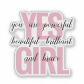 Yesガールユーアビューティフルやる気を起こさせるガールプリント シール (正面)