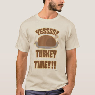 Yesターキータイムおもしろい感謝祭スローガン Tシャツ