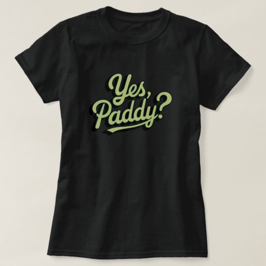 Yesパディ女子YesパディベビーおもしろいSt patricks Tシャツ (デザイン正面)