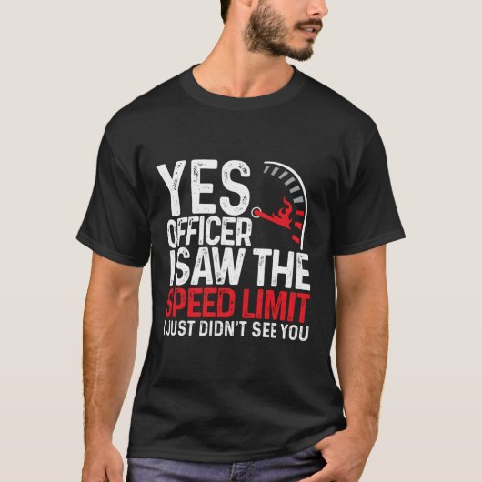 Yes士私は見ていない速度制限を見た Tシャツ (正面)