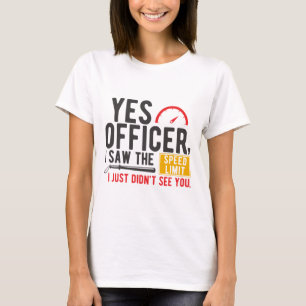 Yes官私が見たスピード制限 Tシャツ