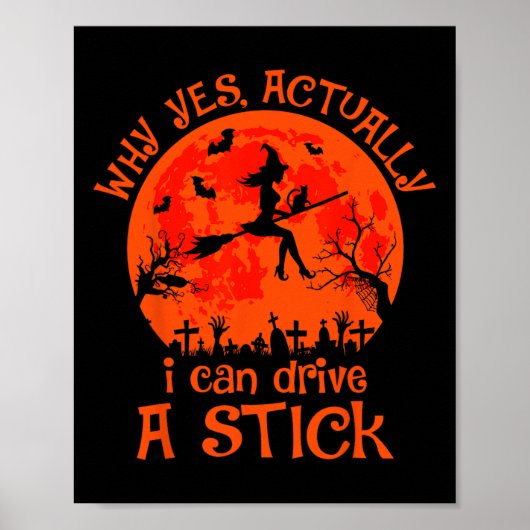 Yes実際に私はスティックのハロウィーンの魔女Cを駆動することができる ポスター (正面)