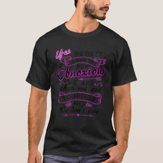 Yes我々は我々が生きている時に我々がいかに不快であるかを認識している Tシャツ