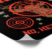 Yes狩りNo Hes Not Imaginary For Hunters W ポスター (角)