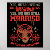 Yes狩りNo Hes Not Imaginary For Hunters W ポスター (正面)