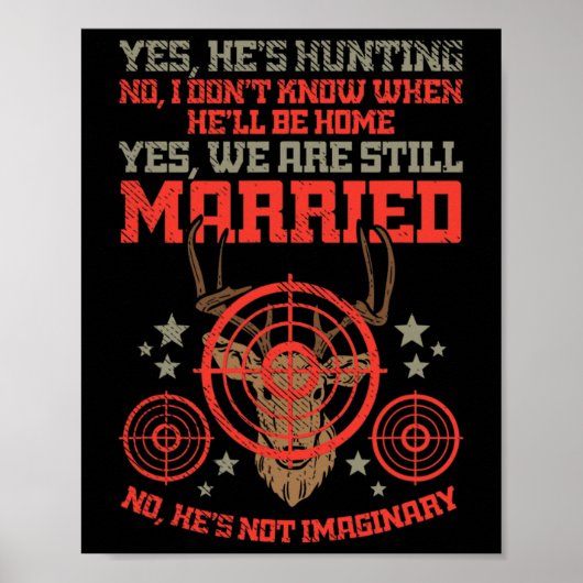 Yes狩りNo Hes Not Imaginary For Hunters W ポスター (正面)