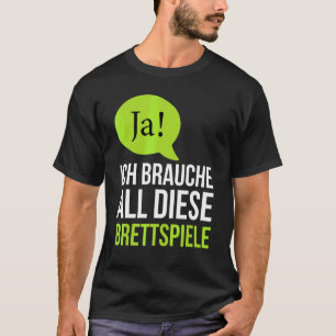 Yes私はこれらのボードゲームボードゲームファンを必要とする Tシャツ