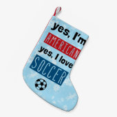 Yes私はアメリカ人、私はサッカーのクリスマスストッキングが大好き スモールクリスマスストッキング (正面 (吊り時))