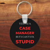 Yes私はケースマネージャーだがバカを直せない キーホルダー (正面)