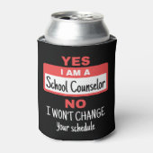 Yes私はスクールカウンセラーであり、スケジュールを変更しない 缶クーラー (缶正面)