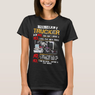 Yes私はトラック運転手Noあなたはそれを駆動することがYesI Sti Tシャツ
