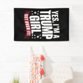 Yes私はトランプの女の子2024選挙を乗り越える 横断幕 (インサイチュ)