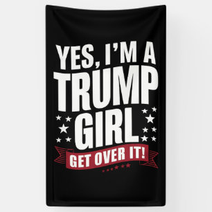 Yes私はトランプの女の子2024選挙を乗り越える 横断幕