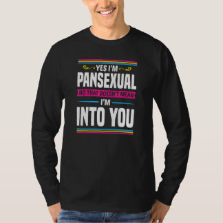 Yes私はパンセクシャルNo私はヨーインを意味しない Tシャツ