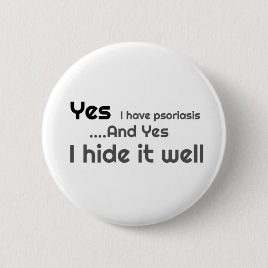 Yes私は乾癬6センチ丸バッジを持っている 缶バッジ (正面)
