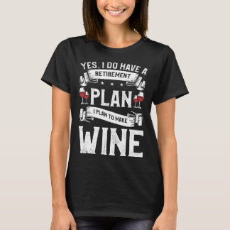 Yes私は勝つ予定の退職計画を持っている Tシャツ