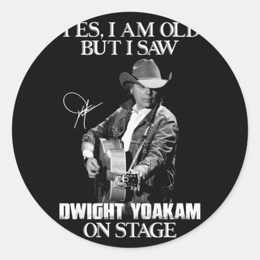 Yes私は古いが、私はステージ.pngのDwight Yoakamを見た ラウンドシール (正面)