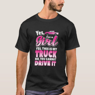 Yes私は女の子で、これは私のトラックのサッシトラックChである Tシャツ