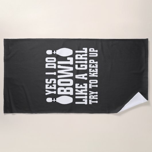 Yes私は女の子のようにボウルを行う上保に、ボーリング ビーチタオル (正面)
