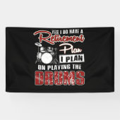 Yes私は引退する計画を持っているドラミングを計画 横断幕 (横)