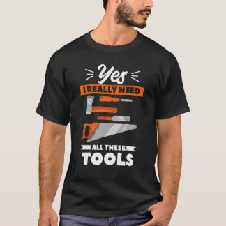 Yes私は本当にこれらのツールを必要とするWoodcaをホイットリング Tシャツ