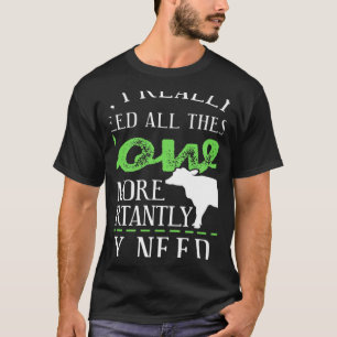 Yes私は本当にこれらの牛が存在する必要がある Tシャツ