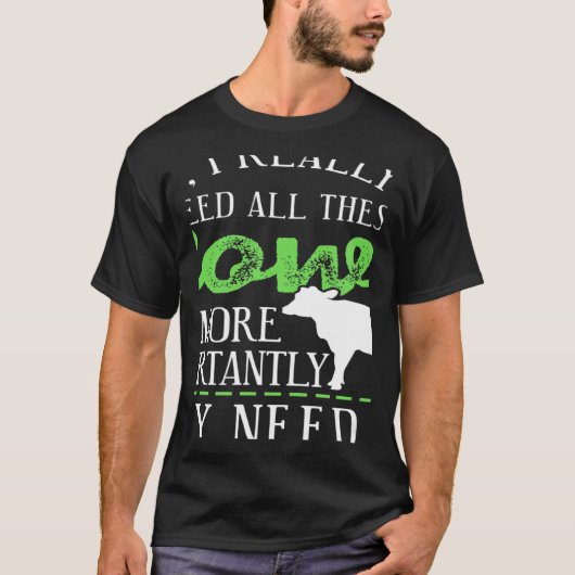 Yes私は本当にこれらの牛が存在する必要がある Tシャツ (正面)