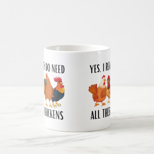 Yes私は本当にこれらの鶏をすべて必要としている コーヒーマグカップ (中央)