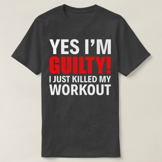 Yes私は私のトレーニングT Sを殺した罪おもしろいがある Tシャツ (デザイン正面)