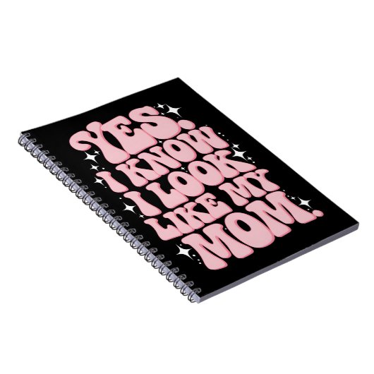 Yes私は私の母のように見えるGroovy母の日 ノートブック (右側)