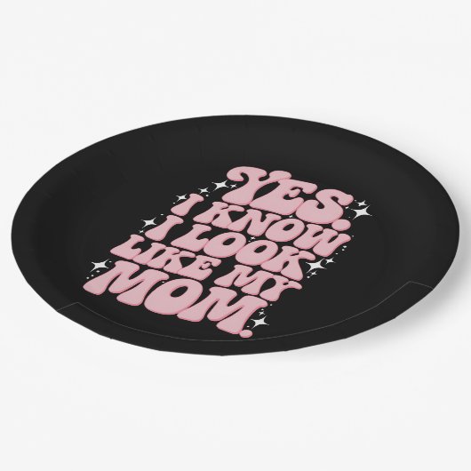 Yes私は私の母のように見えるGroovy母の日 ペーパープレート (アングル)