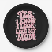 Yes私は私の母のように見えるGroovy母の日 ペーパープレート (正面)