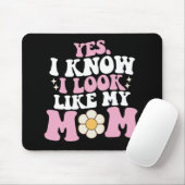 Yes私は私の母のように見えるGroovy母の日 マウスパッド (マウス)