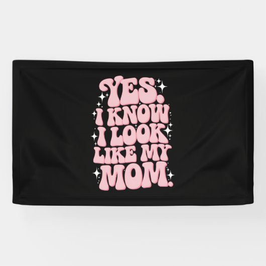 Yes私は私の母のように見えるGroovy母の日 横断幕 (横)