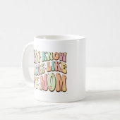 Yes私は私の母の日Groovyのように見えることを知っている コーヒーマグカップ (正面左)