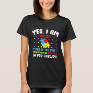 Yes私は自閉症の目を見るもしあなた自閉症の意識 Tシャツ